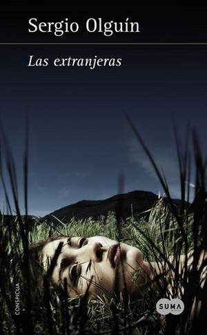 LAS EXTRANJERAS | 9788483657867 | OLGUÍN, SERGIO | Llibreria L'Odissea - Libreria Online de Vilafranca del Penedès - Comprar libros