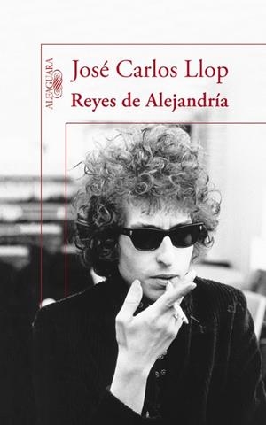 REYES DE ALEJANDRÍA | 9788420413662 | LLOP, JOSÉ CARLOS | Llibreria L'Odissea - Libreria Online de Vilafranca del Penedès - Comprar libros