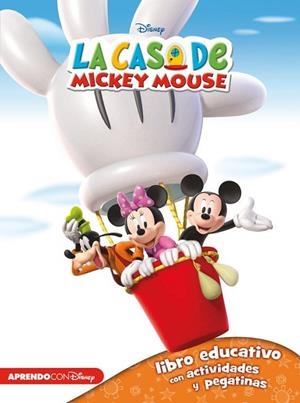 LA CASA DE MICKEY MOUSE 1 ( LIBRO EDUCATIVO DISNEY CON ACTIVIDADES Y PEGATINAS ) | 9788416548248 | DISNEY | Llibreria Online de Vilafranca del Penedès | Comprar llibres en català