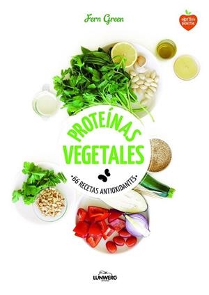 PROTEÍNAS VEGETALES | 9788416489145 | GREEN, FERN | Llibreria Online de Vilafranca del Penedès | Comprar llibres en català