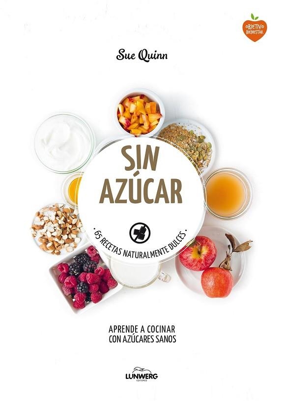 SIN AZÚCAR | 9788416489121 | QUINN SUE | Llibreria L'Odissea - Libreria Online de Vilafranca del Penedès - Comprar libros