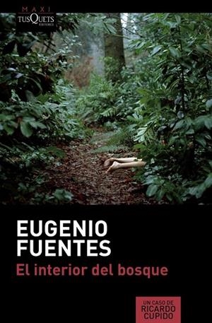 EL INTERIOR DEL BOSQUE | 9788490662069 | FUENTES, ANTONIO | Llibreria L'Odissea - Libreria Online de Vilafranca del Penedès - Comprar libros