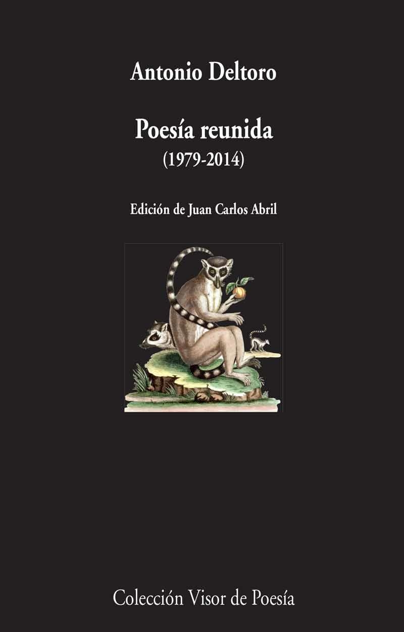 POESÍA REUNIDA -DELTORO (1979-2014) | 9788498959345 | DELTORO, ANTONIO | Llibreria L'Odissea - Libreria Online de Vilafranca del Penedès - Comprar libros