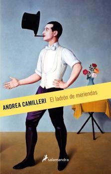 EL LADRÓN DE MERIENDAS | 9788498387322 | CAMILLERI, ANDREA | Llibreria Online de Vilafranca del Penedès | Comprar llibres en català