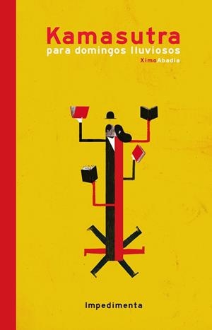 KAMASUTRA PARA DOMINGOS LLUVIOSOS | 9788416542291 | ABADÍA PÉREZ, XIMO | Llibreria L'Odissea - Libreria Online de Vilafranca del Penedès - Comprar libros