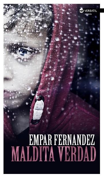 MALDITA VERDAD | 9788416580231 | FERNÁNDEZ  GÓMEZ, EMPAR | Llibreria L'Odissea - Libreria Online de Vilafranca del Penedès - Comprar libros