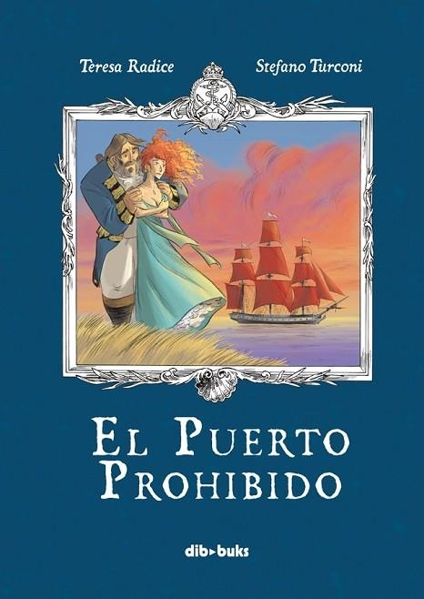 EL PUERTO PROHIBIDO | 9788416507085 | RADICE, TERESA | Llibreria L'Odissea - Libreria Online de Vilafranca del Penedès - Comprar libros