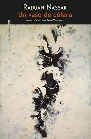 UN VASO DE CÓLERA | 9788415601883 | NASSAR, RADUAN | Llibreria L'Odissea - Libreria Online de Vilafranca del Penedès - Comprar libros