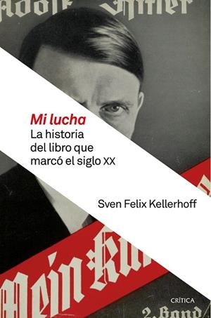 MI LUCHA | 9788498929058 | KELLERHOFF, SVEN FELIX | Llibreria L'Odissea - Libreria Online de Vilafranca del Penedès - Comprar libros