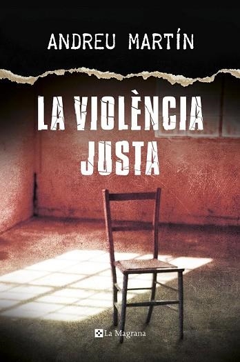LA VIOLÈNCIA JUSTA | 9788482647807 | MARTIN, ANDREU | Llibreria L'Odissea - Libreria Online de Vilafranca del Penedès - Comprar libros