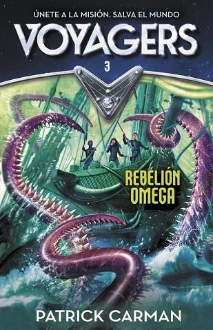 REBELIÓN OMEGA (VOYAGERS 3) | 9788420482224 | CARMAN, PATRICK | Llibreria L'Odissea - Libreria Online de Vilafranca del Penedès - Comprar libros