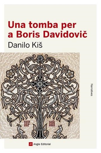 UNA TOMBA PER A BORIS DAVIDOVI269; | 9788416139842 | KIŠ, DANILO | Llibreria L'Odissea - Libreria Online de Vilafranca del Penedès - Comprar libros