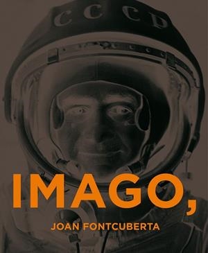 IMAGO  | 9788416248353 | FONTCUBERTA, JOAN | Llibreria Online de Vilafranca del Penedès | Comprar llibres en català