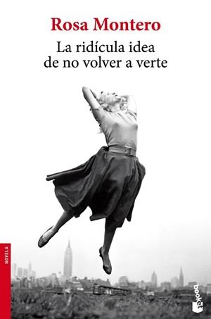 LA RIDÍCULA IDEA DE NO VOLVER A VERTE | 9788432222719 | MONTERO, ROSA | Llibreria Online de Vilafranca del Penedès | Comprar llibres en català