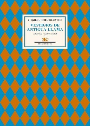 VESTIGIOS DE ANTIGUA LLAMA | 9788416685011 | VIRGILIO / HORACIO / OVIDIO | Llibreria Online de Vilafranca del Penedès | Comprar llibres en català