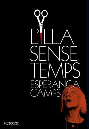 L'ILLA SENSE TEMPS | 9788494454707 | CAMPS, ESPERANÇA | Llibreria Online de Vilafranca del Penedès | Comprar llibres en català