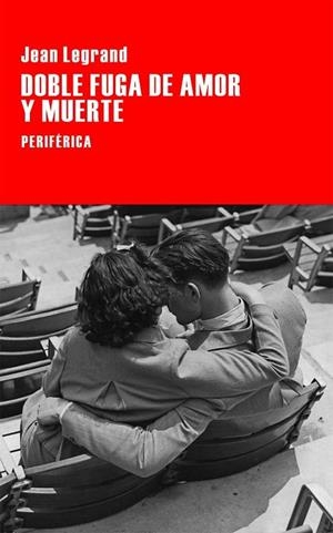 DOBLE FUGA DE AMOR Y MUERTE | 9788416291243 | LEGRAND, JEAN | Llibreria Online de Vilafranca del Penedès | Comprar llibres en català