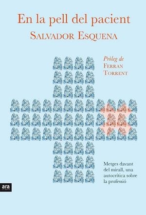 EN LA PELL DEL PACIENT | 9788416154159 | ESQUENA, SALVADOR | Llibreria L'Odissea - Libreria Online de Vilafranca del Penedès - Comprar libros