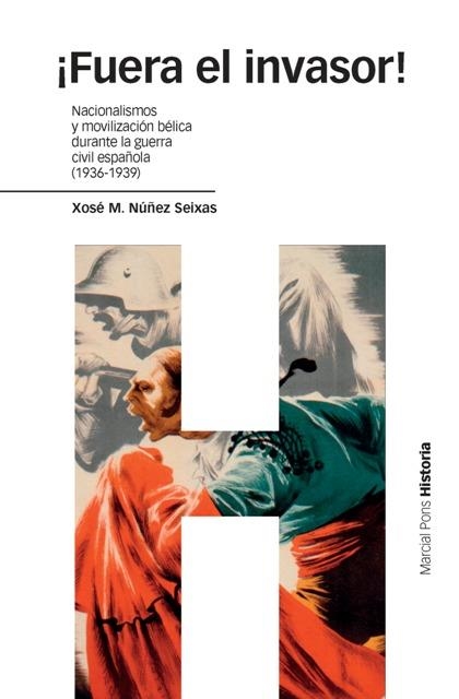 FUERA EL INVASOR! | 9788496467378 | NÚÑEZ SEIXAS, XOSÉ M. | Llibreria L'Odissea - Libreria Online de Vilafranca del Penedès - Comprar libros