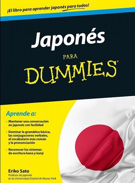 JAPONÉS PARA DUMMIES | 9788432902659 | SATO, ERIKO | Llibreria Online de Vilafranca del Penedès | Comprar llibres en català