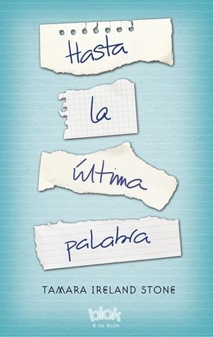 HASTA LA ÚLTIMA PALABRA | 9788416075737 | STONE, TAMARA IRELAND | Llibreria Online de Vilafranca del Penedès | Comprar llibres en català