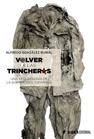 VOLVER A LAS TRINCHERAS | 9788491042372 | GONZÁLEZ RUIBAL, ALFREDO | Llibreria L'Odissea - Libreria Online de Vilafranca del Penedès - Comprar libros