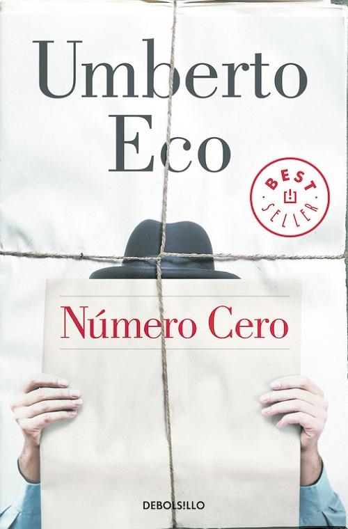 NÚMERO CERO | 9788466332002 | ECO,UMBERTO | Llibreria Online de Vilafranca del Penedès | Comprar llibres en català