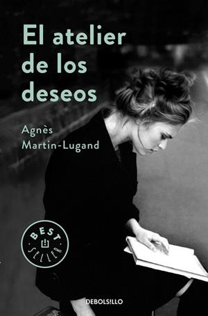 EL ATELIER DE LOS DESEOS | 9788466329514 | MARTIN-LUGAND,AGNÈS | Llibreria Online de Vilafranca del Penedès | Comprar llibres en català
