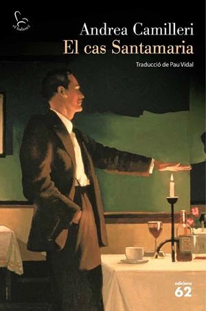 EL CAS SANTAMARIA | 9788429774818 | CAMILLERI, ANDREA  | Llibreria L'Odissea - Libreria Online de Vilafranca del Penedès - Comprar libros