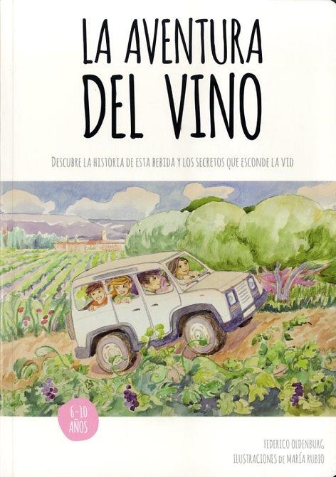 LA AVENTURA DEL VINO | 9788460840053 | OLDENBURG, FEDERICO | Llibreria L'Odissea - Libreria Online de Vilafranca del Penedès - Comprar libros