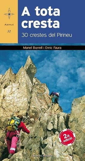 A TOTA CRESTA | 9788490343821 | BORRELL I VILASECA, MANEL/FAURA BUSTO, ENRIC | Llibreria L'Odissea - Libreria Online de Vilafranca del Penedès - Comprar libros