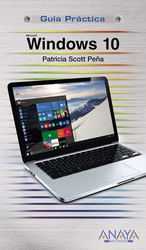WINDOWS 10 | 9788441537507 | SCOTT PEÑA, PATRICIA | Llibreria L'Odissea - Libreria Online de Vilafranca del Penedès - Comprar libros