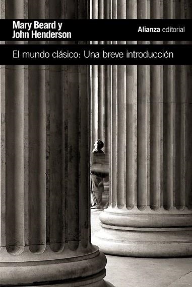 EL MUNDO CLÁSICO | 9788491042112 | BEARD, MARY/HENDERSON, JOHN | Llibreria L'Odissea - Libreria Online de Vilafranca del Penedès - Comprar libros