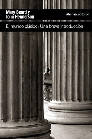 EL MUNDO CLÁSICO | 9788491042112 | BEARD, MARY/HENDERSON, JOHN | Llibreria Online de Vilafranca del Penedès | Comprar llibres en català