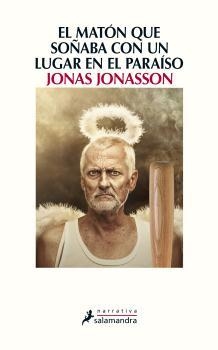 EL MATÓN QUE SOÑABA CON UN LUGAR EN EL PARAÍSO | 9788498387223 | JONASSON, JONAS | Llibreria L'Odissea - Libreria Online de Vilafranca del Penedès - Comprar libros