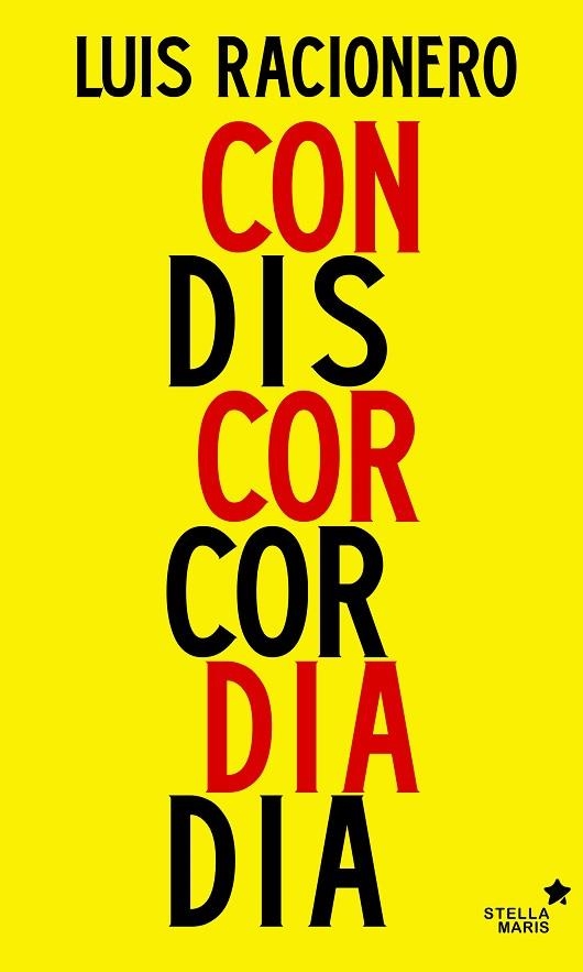 CONCORDIA O DISCORDIA | 9788416541249 | RACIONERO GRAU, LUIS | Llibreria L'Odissea - Libreria Online de Vilafranca del Penedès - Comprar libros