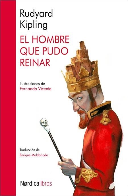 EL HOMBRE QUE PUDO REINAR | 9788416440511 | KIPLING, RUDYARD / VICENTE SÁNCHEZ, FERNANDO | Llibreria L'Odissea - Libreria Online de Vilafranca del Penedès - Comprar libros