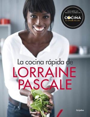 LA COCINA RÁPIDA DE LORRAINE PASCALE | 9788416449132 | PASCALE, LORRAINE | Llibreria L'Odissea - Libreria Online de Vilafranca del Penedès - Comprar libros