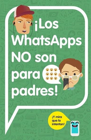 ¡LOS WHATSAPPS NO SON PARA PADRES! | 9788420482262 | AAVV | Llibreria L'Odissea - Libreria Online de Vilafranca del Penedès - Comprar libros