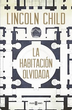 LA HABITACIÓN OLVIDADA (JEREMY LOGAN 4) | 9788401016745 | CHILD, LINCOLN | Llibreria Online de Vilafranca del Penedès | Comprar llibres en català