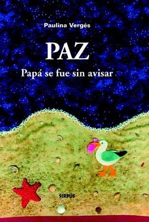PAZ PAPA SE FUE SIN AVISAR | 9788496483354 | VERGÉS COMA, PAULINA | Llibreria Online de Vilafranca del Penedès | Comprar llibres en català