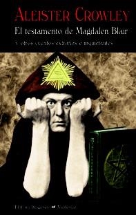 EL TESTAMENTO DE MAGDALEN BLAIR | 9788477028208 | CROWLEY, ALEISTER | Llibreria Online de Vilafranca del Penedès | Comprar llibres en català
