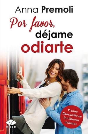 POR FAVOR DÉJAME ODIARTE | 9788416223381 | PREMOLI, ANNA | Llibreria L'Odissea - Libreria Online de Vilafranca del Penedès - Comprar libros
