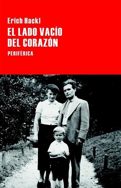 EL LADO VACÍO DEL CORAZÓN | 9788416291250 | HACKL, ERICH | Llibreria L'Odissea - Libreria Online de Vilafranca del Penedès - Comprar libros