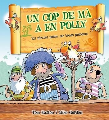 UN COP DE MA A EN POLLY | 9788416117734 | EASTON, TOM | Llibreria Online de Vilafranca del Penedès | Comprar llibres en català