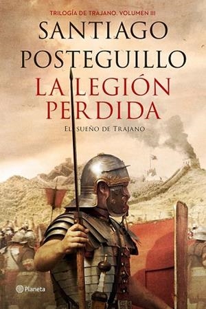 LA LEGIÓN PERDIDA | 9788408151081 | POSTEGUILLO, SANTIAGO | Llibreria Online de Vilafranca del Penedès | Comprar llibres en català