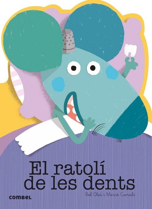 EL RATOLÍ DE LES DENTS | 9788491010760 | OLID, BEL/CANALS, MERCÈ | Llibreria L'Odissea - Libreria Online de Vilafranca del Penedès - Comprar libros