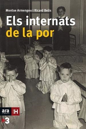 ELS INTERNATS DE LA POR | 9788416154517 | ARMENGOU, MONTSE / BELIS, RICARD | Llibreria L'Odissea - Libreria Online de Vilafranca del Penedès - Comprar libros