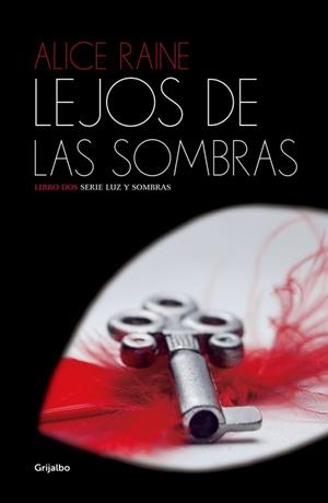 LEJOS DE LAS SOMBRAS (LUZ Y SOMBRAS 2) | 9788425353819 | RAINE, ALICE | Llibreria Online de Vilafranca del Penedès | Comprar llibres en català
