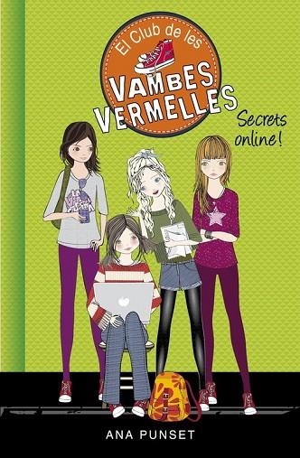 SECRETS ONLINE! (EL CLUB DE LES VAMBES VERMELLES 7) | 9788490435687 | PUNSET, ANA | Llibreria L'Odissea - Libreria Online de Vilafranca del Penedès - Comprar libros